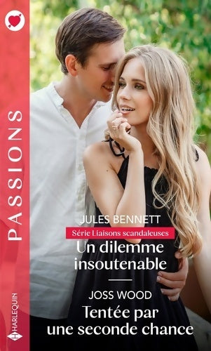 Livrenpoche : Un dilemme insoutenable - Tentée par une seconde chance - Jules Bennett - Livre