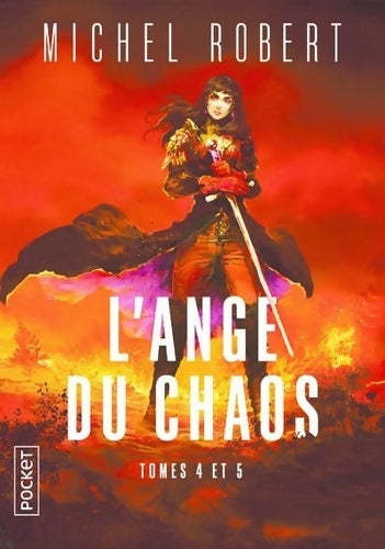 Livrenpoche : Intégrale - L'Ange du Chaos tomes 4 et 5 - Michel Robert - Livre