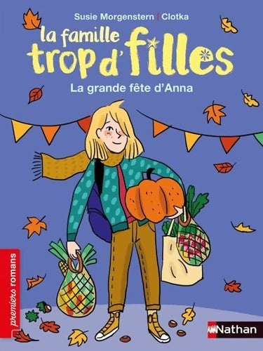 Livrenpoche : La famille trop d'filles - La grande fête d'Anna - Roman de 7 à 11 ans - Susie Morgenstern - Livre