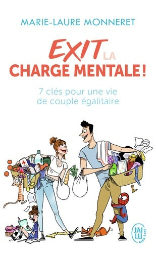 Livrenpoche : Exit la charge mentale ! : 7 clés pour une vie de couple égalitaire - Marie-Laure Monneret - Livre