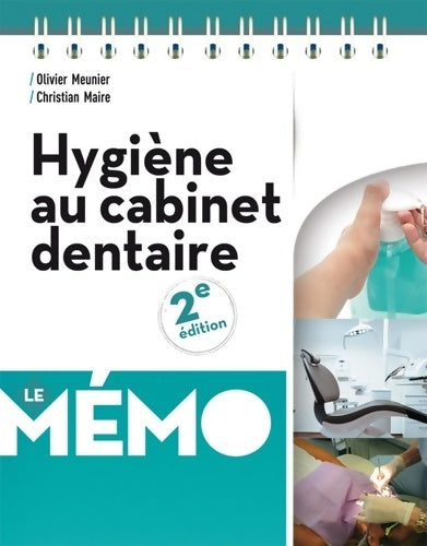 Livrenpoche : Hygiène au cabinet dentaire - Olivier Meunier - Livre