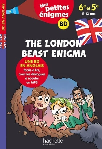 Livrenpoche : The London Beast Enigma - Mes petites énigmes 6e/5e - Cahier de vacances 2022 - Joanna Le May - Livre