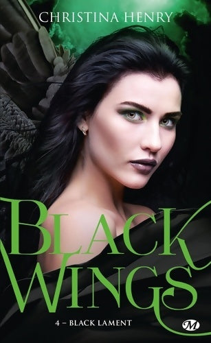 Livrenpoche : Black Wings T4 : Black Lament - Christina Henry - Livre