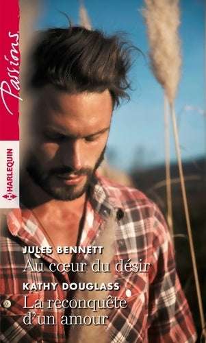 Livrenpoche : Au coeur du désir - La reconquête d'un amour - Jules Bennett - Livre