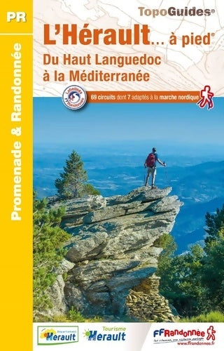 Livrenpoche : l'Hérault à pied : Du Haut Languedoc à la Méditerranée - Collectif - Livre