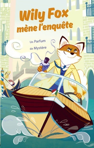Livrenpoche : Wily Fox un parfum de mystère - Adam Frost - Livre