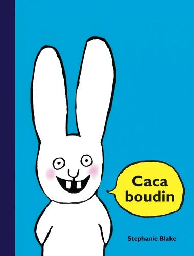 Livrenpoche : CACA BOUDIN - Stéphanie Blake - Livre