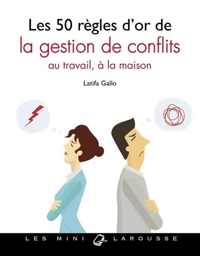 Livrenpoche : Les 50 règles d'or de la gestion de conflits - Latifa Gallo - Livre