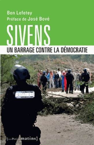 Livrenpoche : Sivens un barrage contre la démocratie - Ben Lefetey - Livre