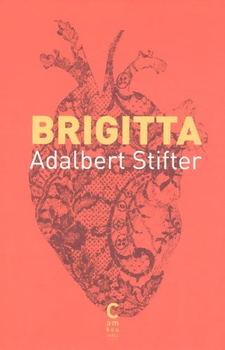 Livrenpoche : Brigitta - Adalbert Stifter - Livre