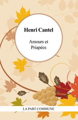 Livrenpoche : Amours et priapées - Henri Cantel - Livre
