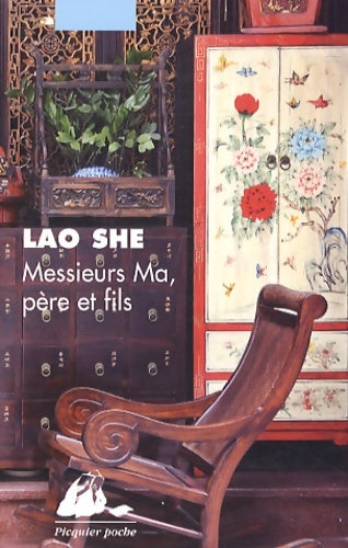 Livrenpoche : Messieurs ma père et fils - Lao She - Livre