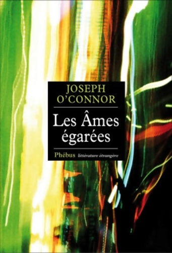 Livrenpoche : Les âmes égarées - Joseph O'Connor - Livre