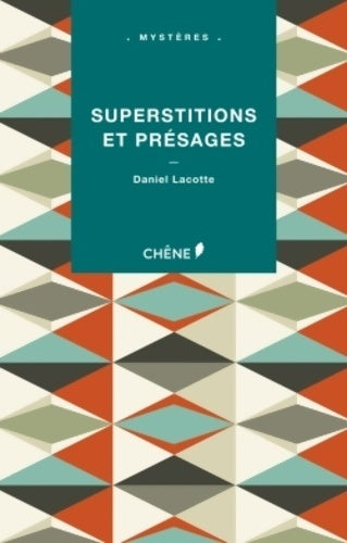 Livrenpoche : Superstitions et présages - Daniel Lacotte - Livre