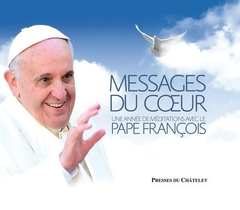 Livrenpoche : Messages du coeur - Pape François - Livre