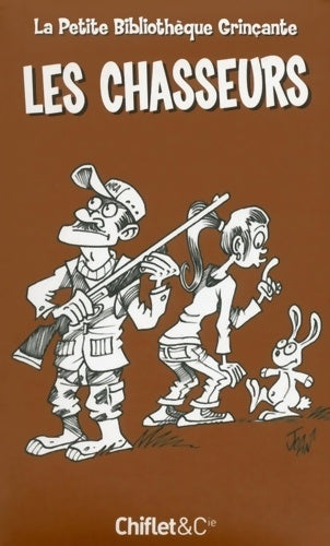 Livrenpoche : Les chasseurs - petite bibliothèque grincante - Monique Neubourg - Livre