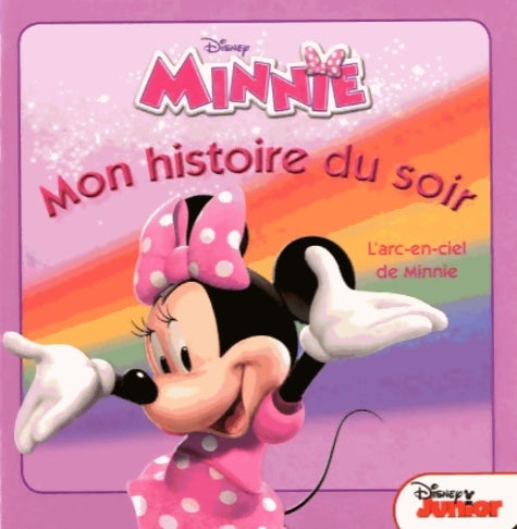 Livrenpoche : L'arc en ciel de Minnie - Disney - Livre