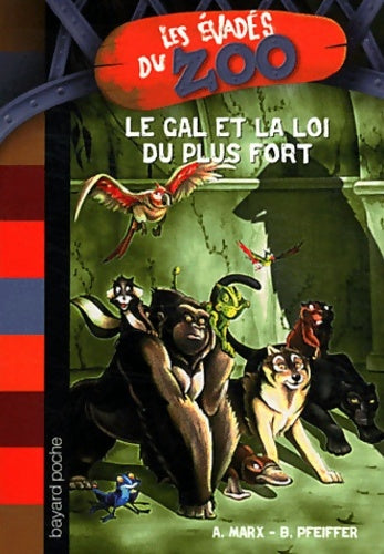 Livrenpoche : Le GAL et la loi du plus fort - André Marx - Livre
