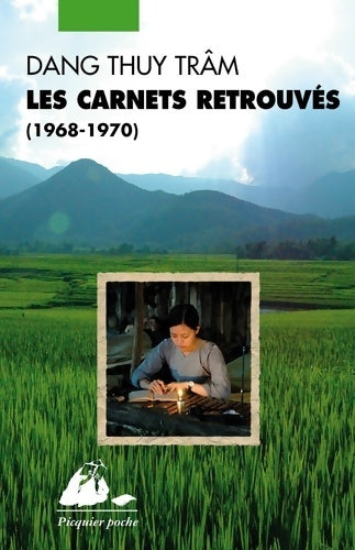 Livrenpoche : Les carnets retrouvés - Dang Thuy Trâm - Livre