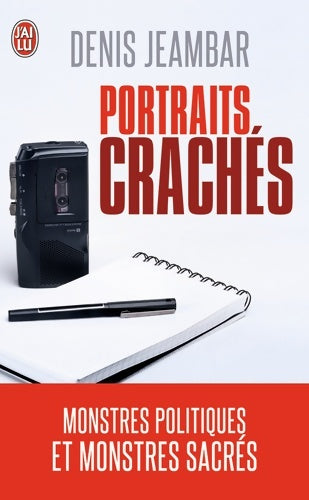 Livrenpoche : Portraits crachés - Denis Jeambar - Livre