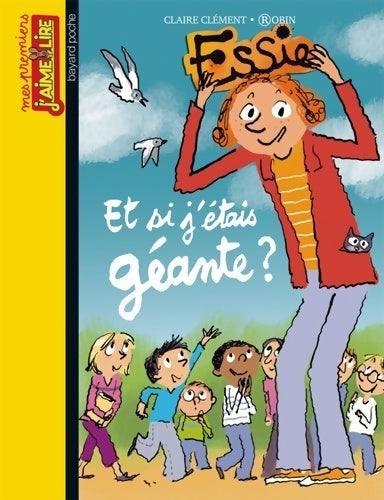 Livrenpoche : Essie Tome XCVI : Et si j'étais géante ? - Claire Clément - Livre