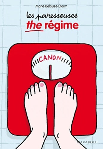 Livrenpoche : Les paresseuses The régime - Marie Belouze-Storm - Livre