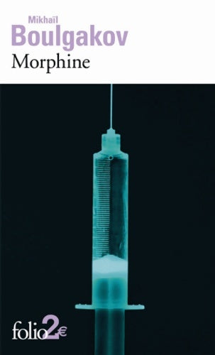 Livrenpoche : Morphine - Mikhaïl Boulgakov - Livre
