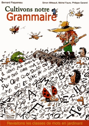Livrenpoche : Cultivons notre grammaire - Bernard Paquereau - Livre