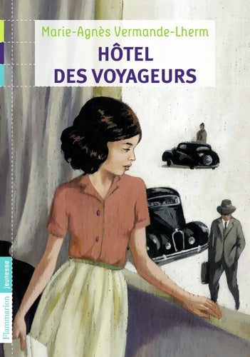 Livrenpoche : Hôtel des voyageurs - Marie-Agnès Vermande-Lherm - Livre