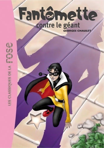 Livrenpoche : Fantômette 03 - fantômette contre le géant - Georges Chaulet - Livre