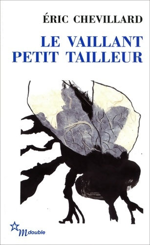 Livrenpoche : Le vaillant petit tailleur - Eric Chevillard - Livre