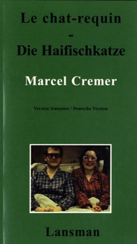 Livrenpoche : Le chat-requin - Marcel Cremer - Livre