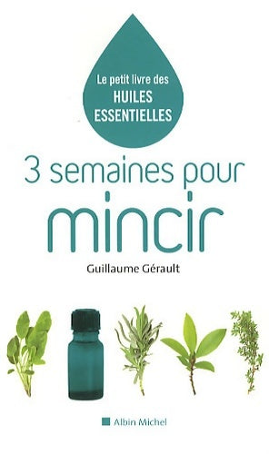 Livrenpoche : 3 semaines pour mincir - Guillaume Gérault - Livre