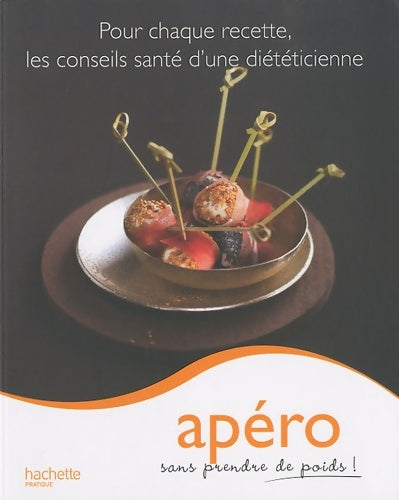 Livrenpoche : Apéro sans prendre de poids - Marie-Laure André - Livre