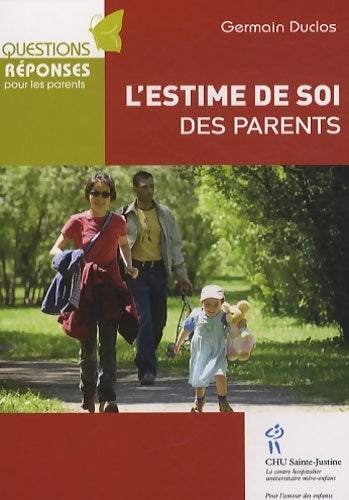 Livrenpoche : L'estime de soi des parents - Germain Duclos - Livre