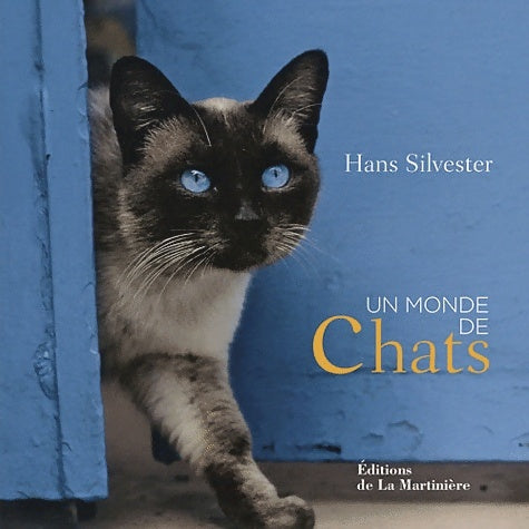 Livrenpoche : Un monde de chats - Hans Silvester - Livre