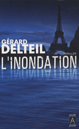 Livrenpoche : L'inondation - Gérard Delteil - Livre