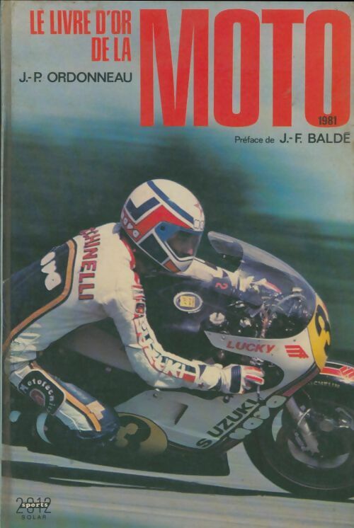 Livrenpoche : Le livre d'or de la moto 1981 - Jean-Patrick Ordonneau - Livre