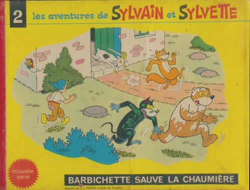 Livrenpoche : Les aventures de Sylvain et Sylvette : Barbichette sauve la chaumière - Maurice Cuvillier - Livre