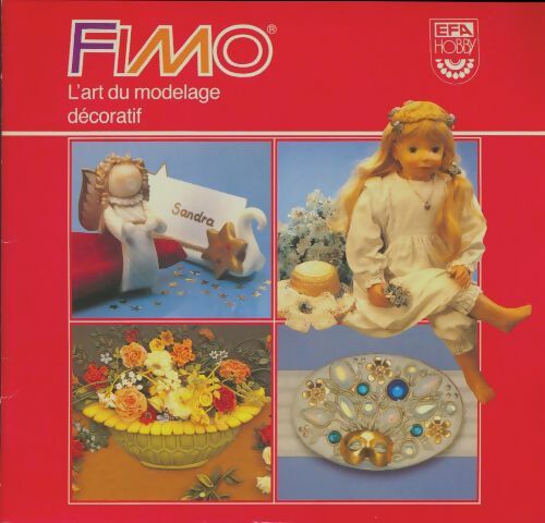 Livrenpoche : Fimo : L'art du modelage décoratif - Collectif - Livre