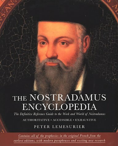 Livrenpoche : The Nostradamus encyclopedia - Peter Lemesurier - Livre