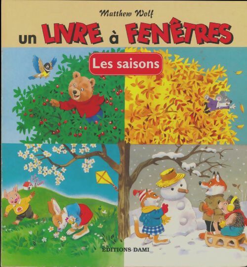 Livrenpoche : Les saisons - Matthew Wolf - Livre