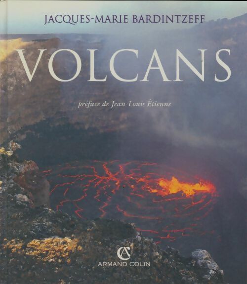 Livrenpoche : Volcans - Jacques-Marie Bardintzeff - Livre