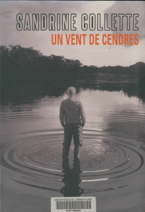 Livrenpoche : Un vent de cendres - Sandrine Collette - Livre