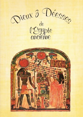 Dieux et déesses de l'Egypte ancienne - E Lambelet -  Lehnert & landrock - Livre