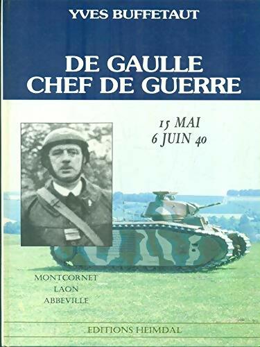 Livrenpoche : De Gaulle chef de guerre - Yves Buffetaut - Livre
