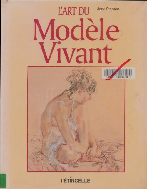 Livrenpoche : L'art du modèle vivant - Jane Stanton - Livre