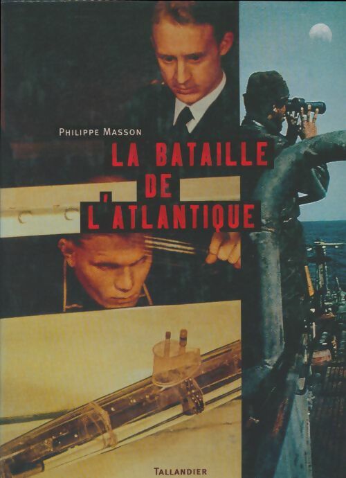 Livrenpoche : La bataille de l'Atlantique - Philippe Masson - Livre