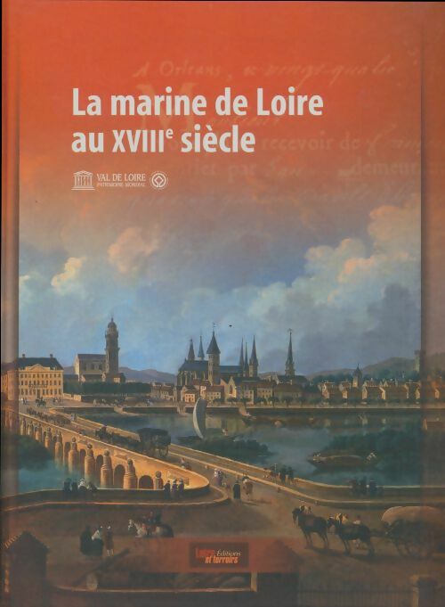 Livrenpoche : La marine de Loire au XVIIIe siècle - Françoise De Person - Livre