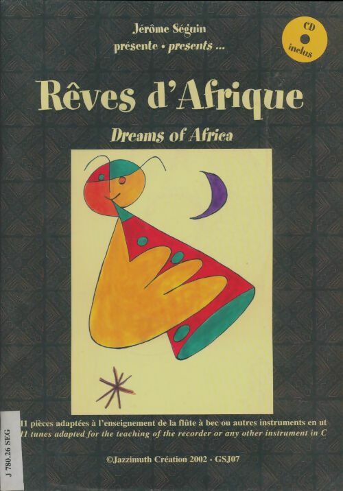 Livrenpoche : Rêves d'Afrique - Jérôme Séguin - Livre